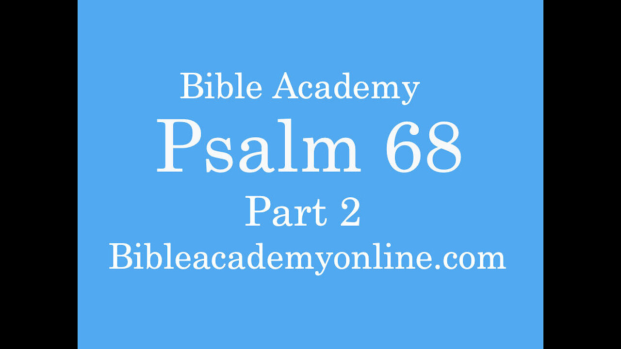 Psalm 68 Part 2