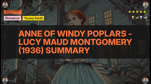 Anne of Windy Poplars - Lucy Maud Montgomery (1936) Summary (Anne of Green Gables - 4)