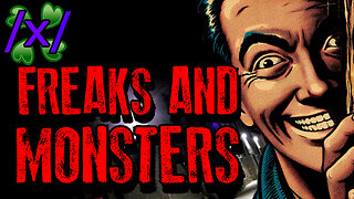 Real Freaks and Monsters | 4chan /x/ Paranormal Greentext Stories Thread