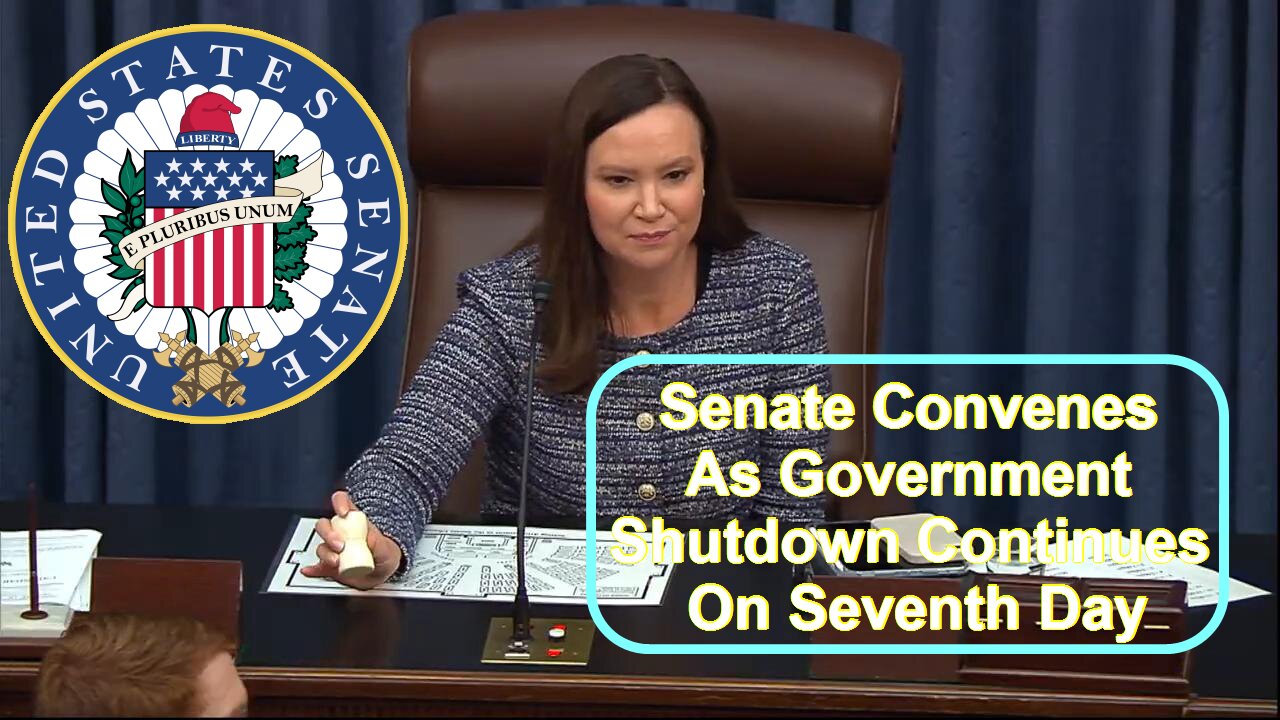Senate Convenes As Government Shutdown Continues On Seventh Day - October 7, 2025