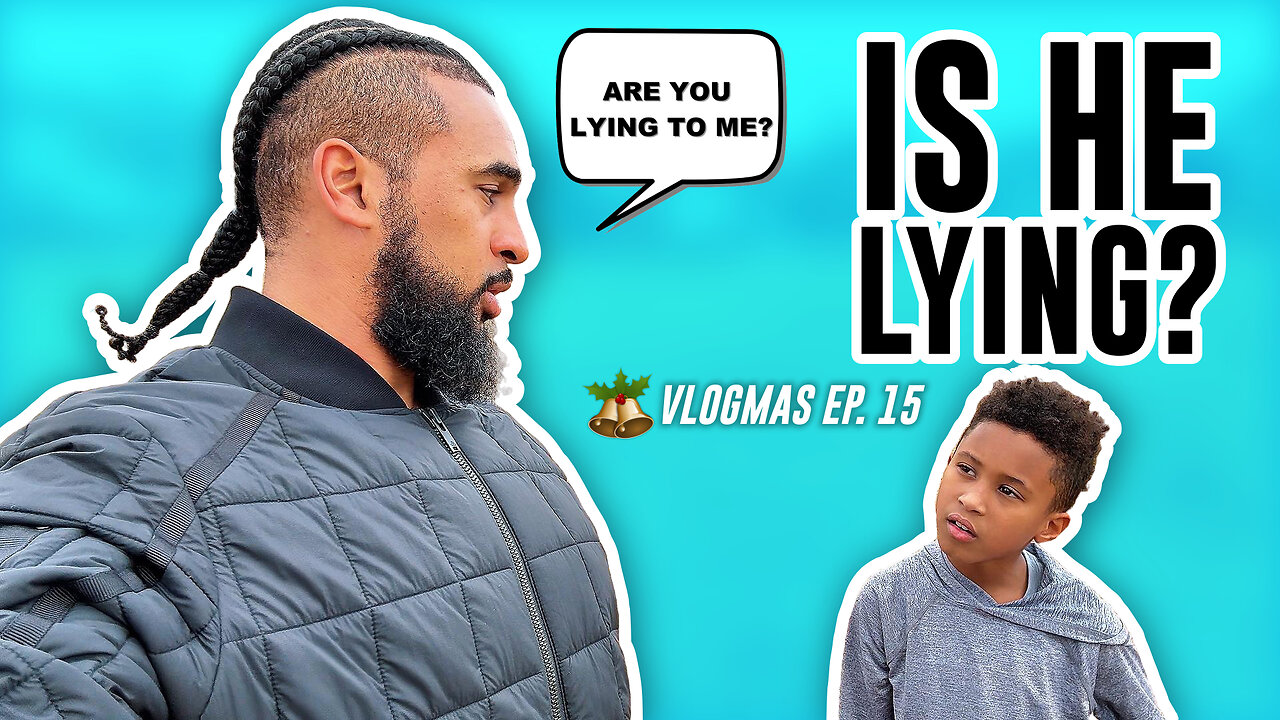 IS HE LYING TO ME? | #Vlogmas Ep. 15