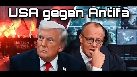 Merz-Regierung nervös: USA bekämpfen deutsche Antifa