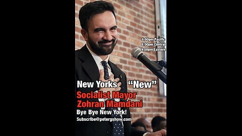 Zohran Mamdani. NY's New Socialist Mayor, On The Peter G Show. Nov 5, 2025. Show #312