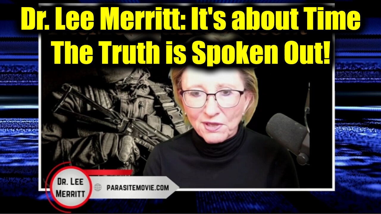 Dr. Lee Merritt: It's about Time The Truth is Spoken Out!