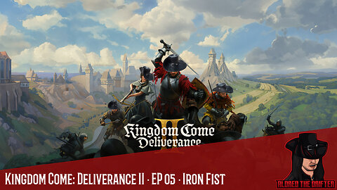 Kingdom Come: Deliverance II · EP 05 · Iron Fist