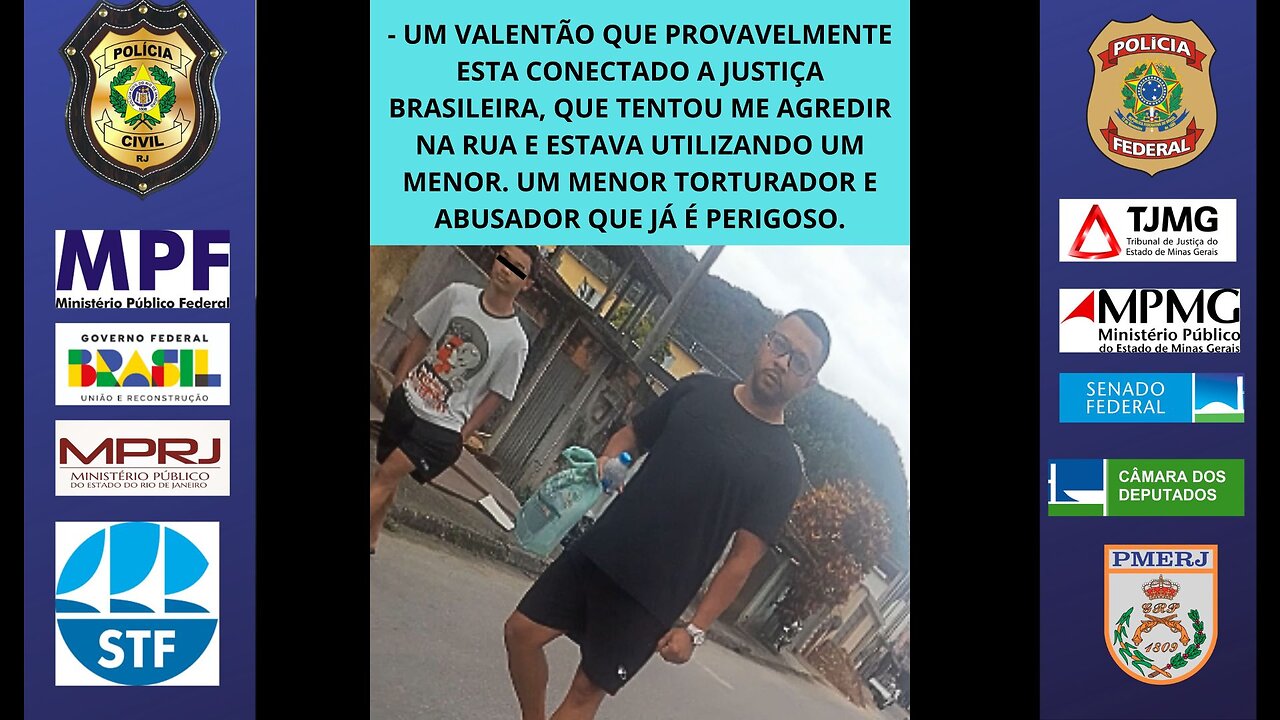 VALENTÃO DA JUSTIÇA BRASILEIRA, DESTRUIDOR DE VIDAS.