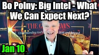 Bo Polny: Big Intel - What We Can Expect Next?