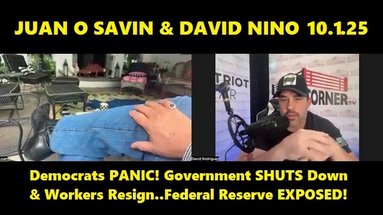Juan O Savin & David Nino - Democrats PANIC! Government SHUTS Down & Workers Resign.