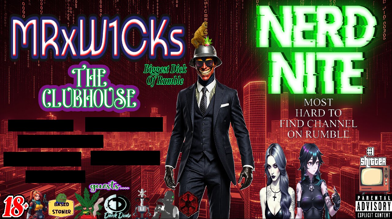[Console Streamer] MRxW1CK's (Nerd Nite)