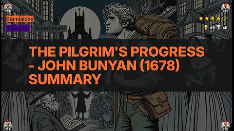 The Pilgrim's Progress - John Bunyan (1678) Summary