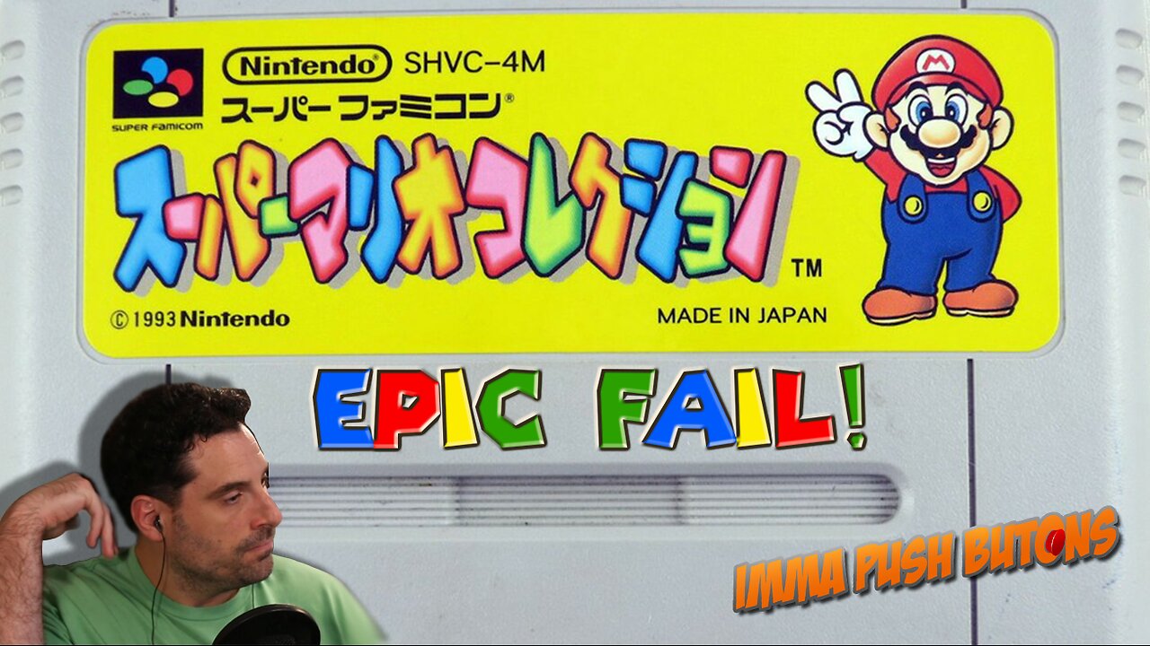 Super Famicom Mario All-Stars! Epic Fail!