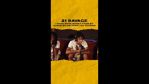 @21savage I make more money from my album sales than I do touring. #21savage 🎥 @mworthofgame