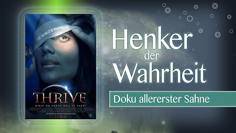 Henker der Wahrheit – ein unkonventioneller, millionenfach gesehener Dokumentarfilm