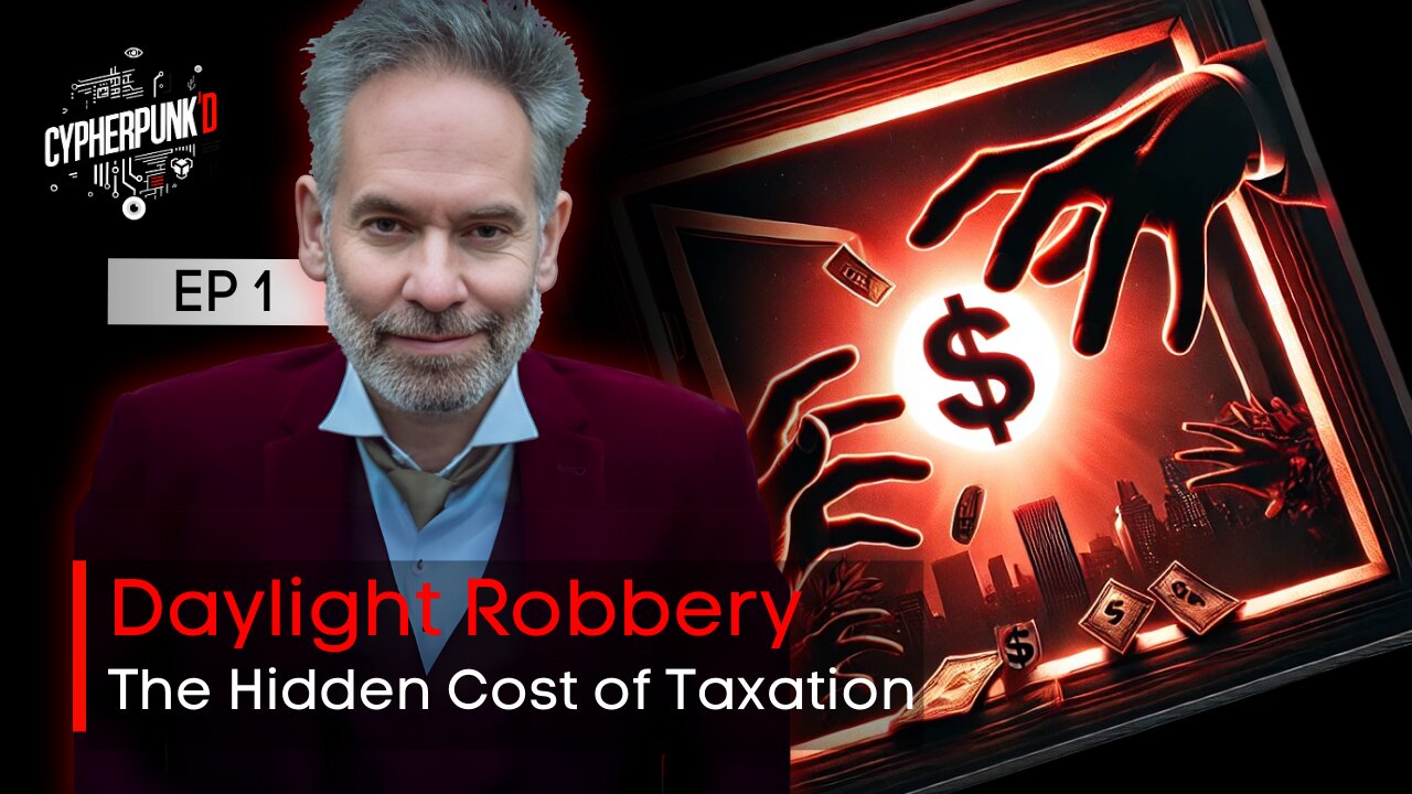 The Daylight Robbery Series: The Hidden History of Taxation | Episode 1 of 13