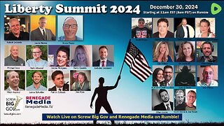 Liberty Summit 2024 Live Stream! Watch, Like, Share, Follow!