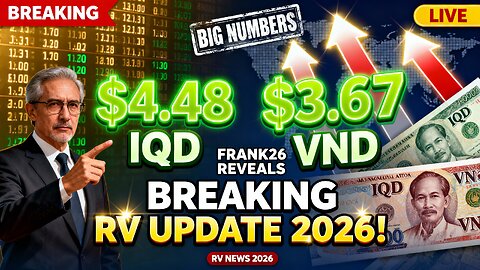 🚨 Breaking RV Update 2026 Frank26 Reveals $4.48 IQD & $3.67 VND Rates! 💰🏦 💥 Iraqi Dinar News 2026