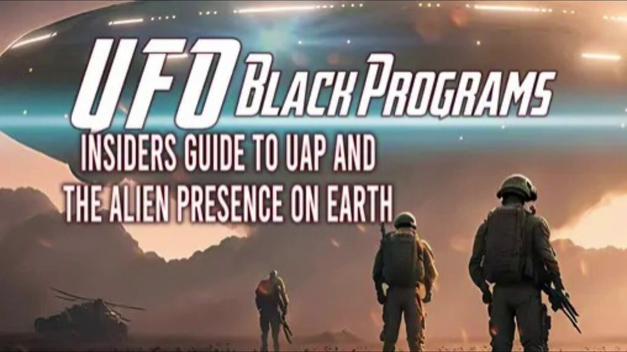 UFO Black Programs: Insider Guide to UAPs S01-E03 - Alien Overlords
