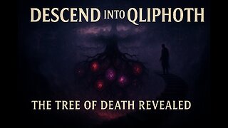 "Descending the Tree of Death: Initiation Through Darkness" - EP2