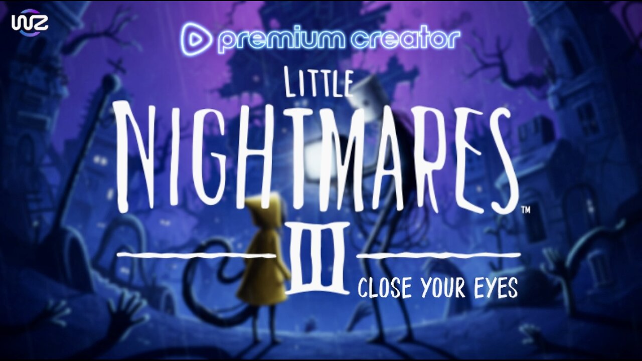 Close Your Eyes Little One // Little Nightmares III