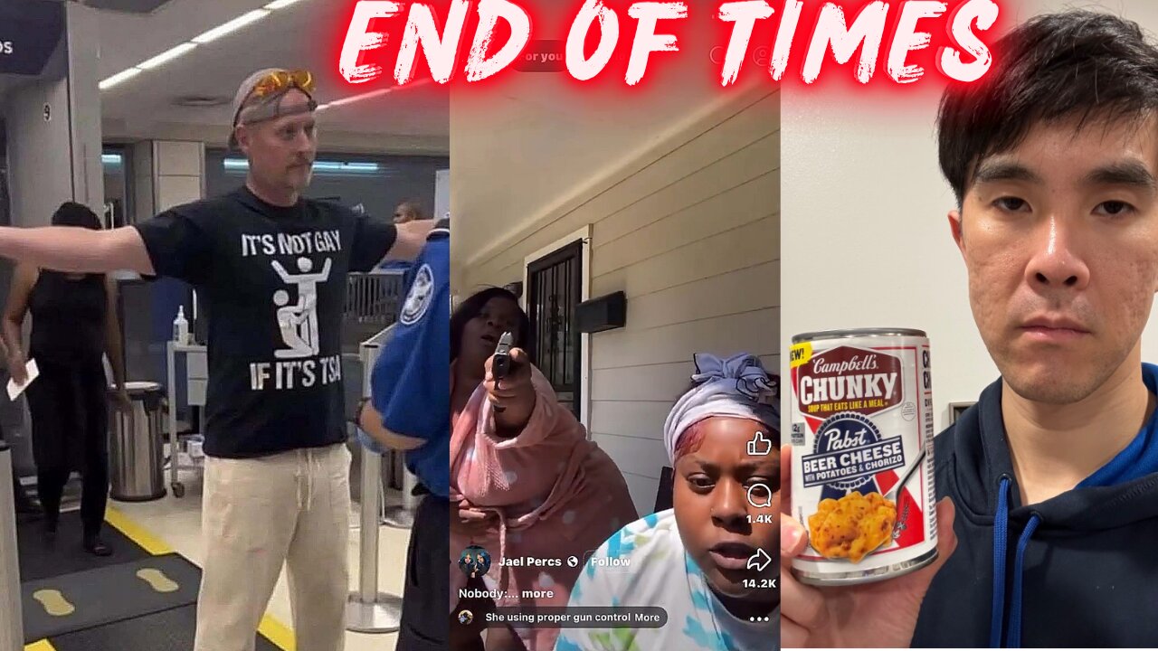 END OF TIMES: Campbell’s Soup Chaos, Road Rage Madness & Everything Going Off the Rails