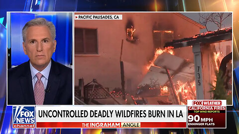 Kevin McCarthy: Gavin Newsom Ran California 'Into A Hole' And 'Perpetuated' Wildfire Problem