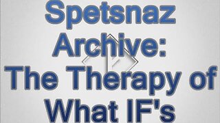 Spetsnaz Archives: Therapy The What IF's