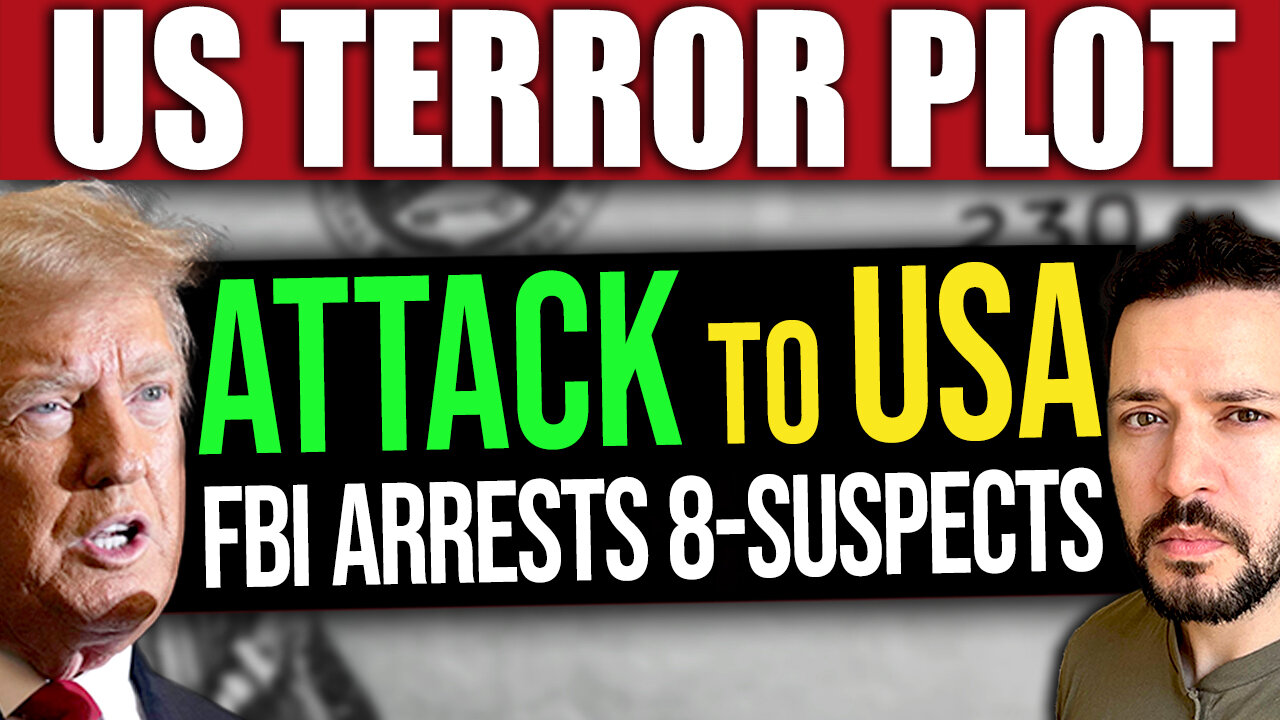 BREAKING: FBI Captures 8 Suspects in US Terror Plot