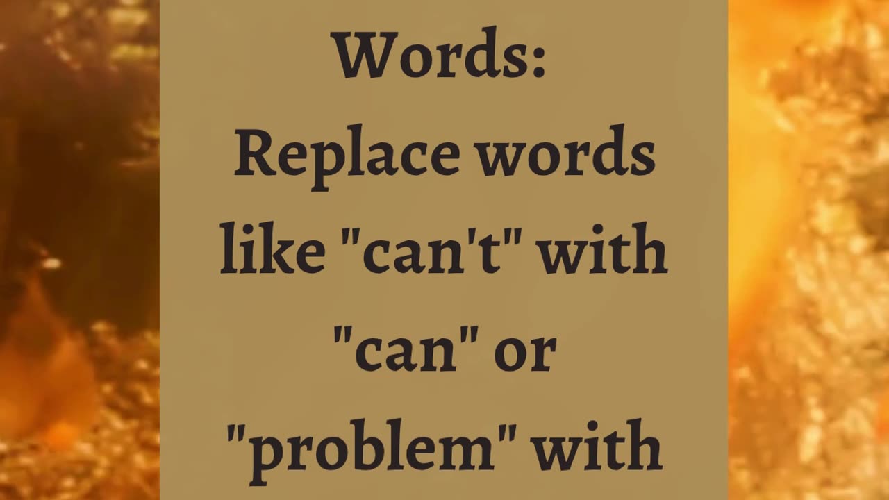 5 Tips to Transform Your Life with Positive Language!