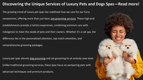 Discovering the Unique Services of Luxury Pets and Dogs Spas — Read more!