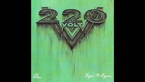 220 Volt - Eye To Eye (80s Hard Rock 1988 Album)