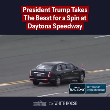 President Trump, The Beast, and the Daytona500
