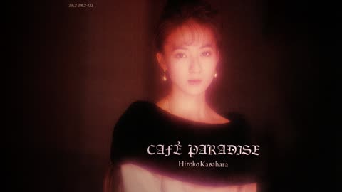 [1989] Hiroko Kasahara 笠原弘子 - Café Paradise (Full Album)