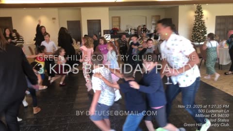 3 KIDS BIRTHDAY PARTY, MILLBRAE 11.23.25 by DJTUESE@gmail.com