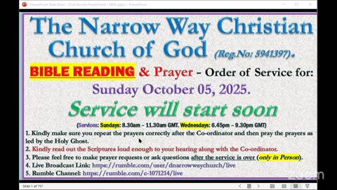 The Narrow Way Christian Church of God - BIBLE-READING and Prayer Service - Sunday 05/10/2025