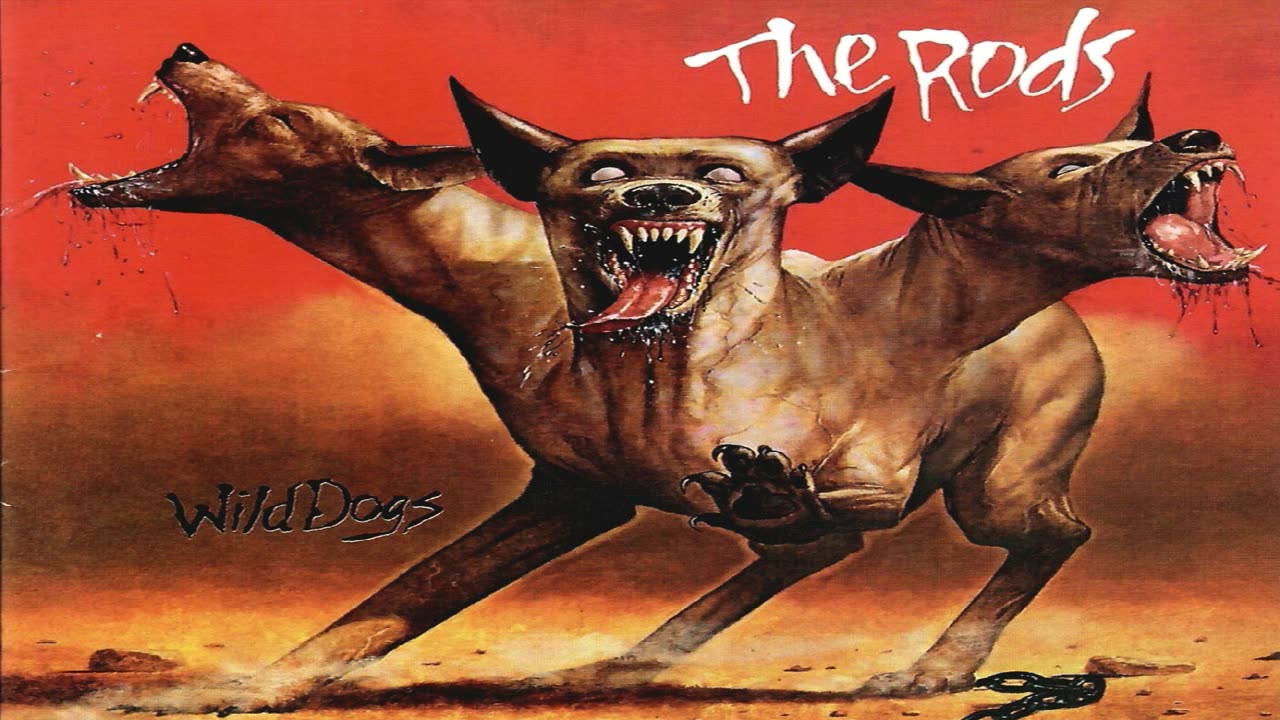 The Rods - Wild Dogs