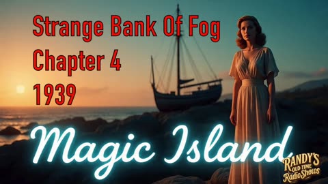 1936 Magic Island 004 Strange Bank Of Fog