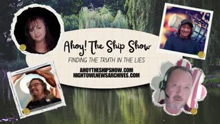 Ahoy The Ship Show - 10/03/2025