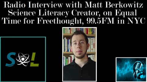 Matt Berkowitz | Science Literacy - Radio Interview