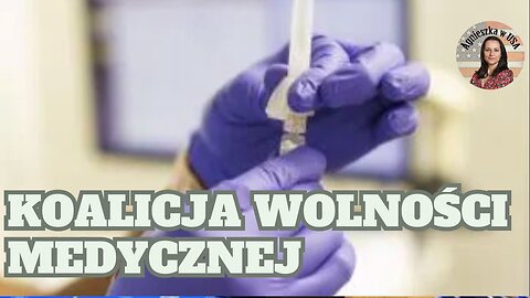 Szczepienia i Koalicja Wolności Medycznej – kto naprawdę decyduje o Twoim zdrowiu?