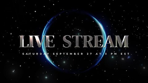 Live Stream Today Saturday September 27 at 3 PM EST.