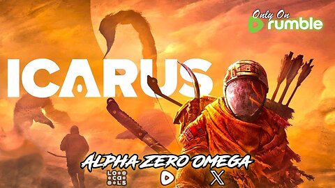 Icarus: First time playing! 🚨RumbleTakeover🚨