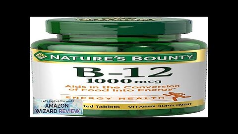 Nature's Bounty Vitamin B12 Supports Energy Metabolism Tablets 1000mcg 200 Ct ReviewB00DYSUQR2