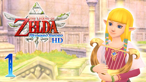 The Legend of Zelda: Syward Sword Part 1 - The Missing Loftwing: A Hero's Beginning!