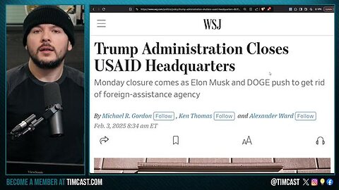 Trump & Elon Just NUKED THE DEEPSTATE, USAID HQ Shut Down Today, CIA Front Under Fire | Tim Pool