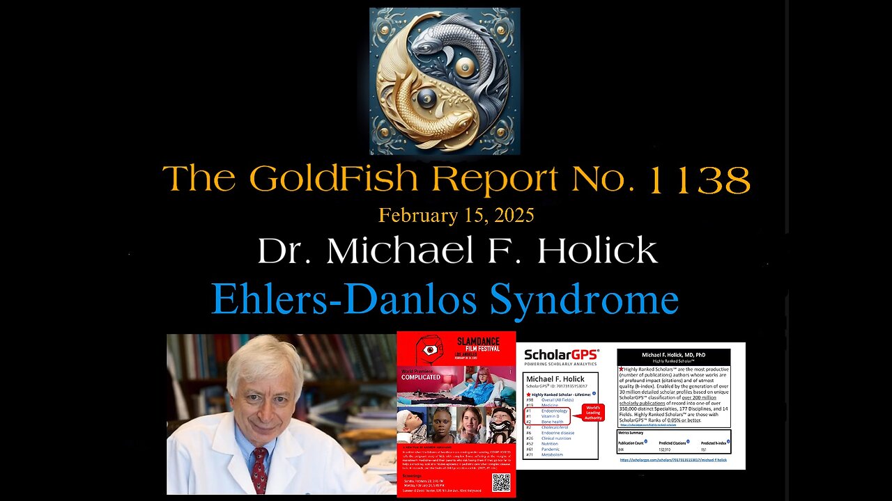 The GoldFIsh Report No. 1138 Dr. Michael Holick Spreads Awareness of Ehlers-Danlos Syndrome