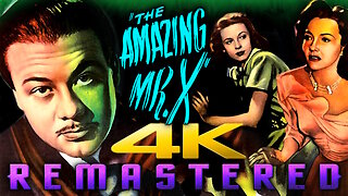 The Amazing Mr X (4K - UHD) - RESTORATION - Classic Thriller