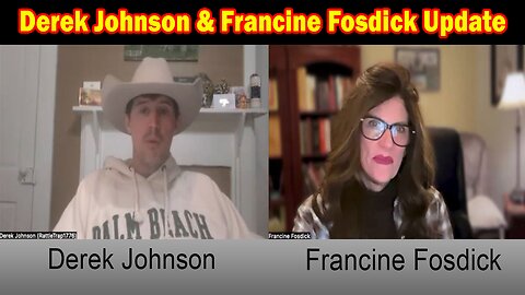 Derek Johnson HUGE Intel Jan 21: "A Deep Dive with Derek Johnson & Francine Fosdick - Inauguration"