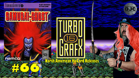 Turbografx 16 North American HuCard Releases #66 - SAMURAI-GHOST