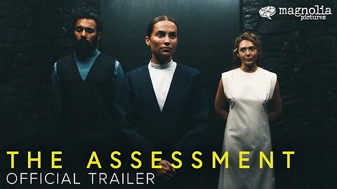 The Assessment - Official Trailer - Elizabeth Olsen, Alicia Vikander | In Theaters March 21