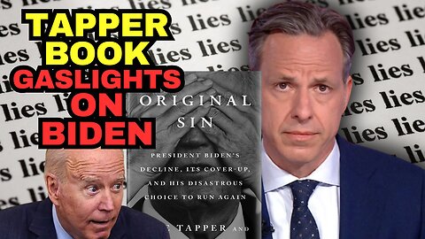 Jake Tapper Book Gaslights About Biden Decline Cover-up